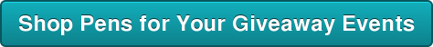 Shop Pens for Your Giveaway Events